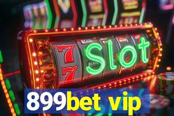 899bet vip